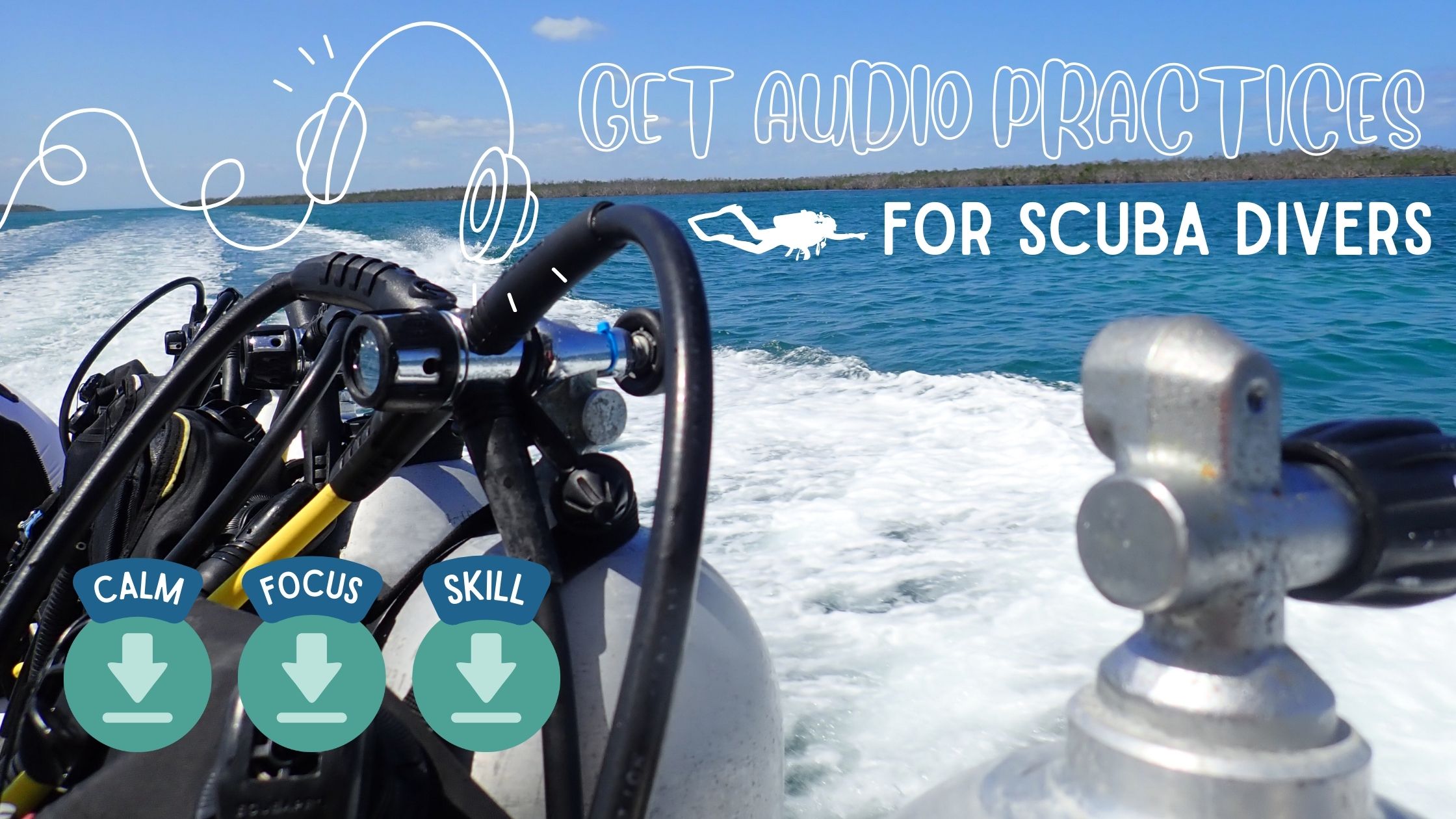 Why the Guided Practices for Scuba Divers